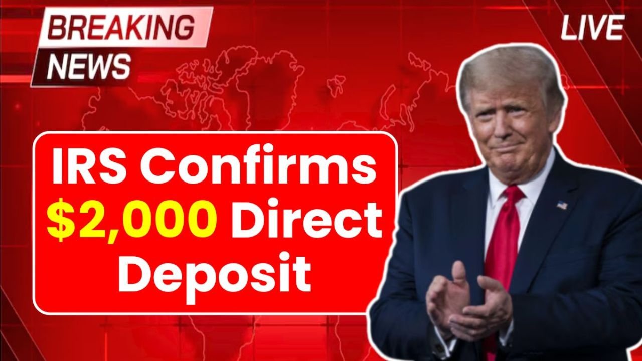 IRS Confirms $2,000 Direct Deposit for January 2026: Check Dates and Eligibility